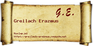 Greilach Erazmus névjegykártya